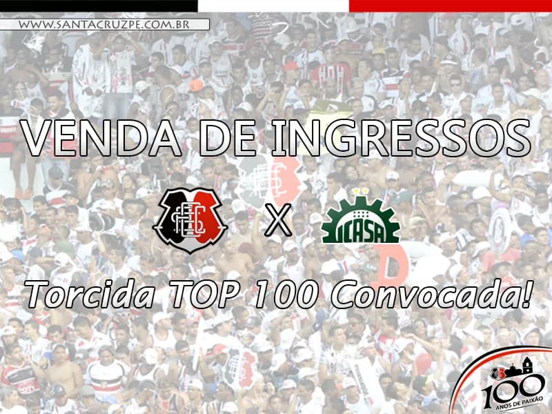 Seguem promoções de ingressos, agora, para Santa Cruz x Icasa.